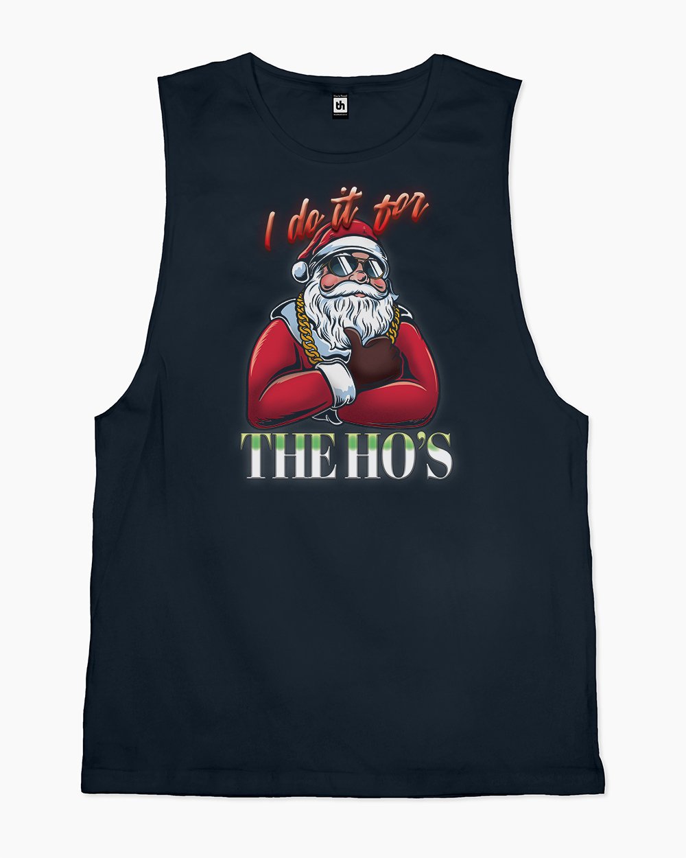 I Do It for the Ho's Tank