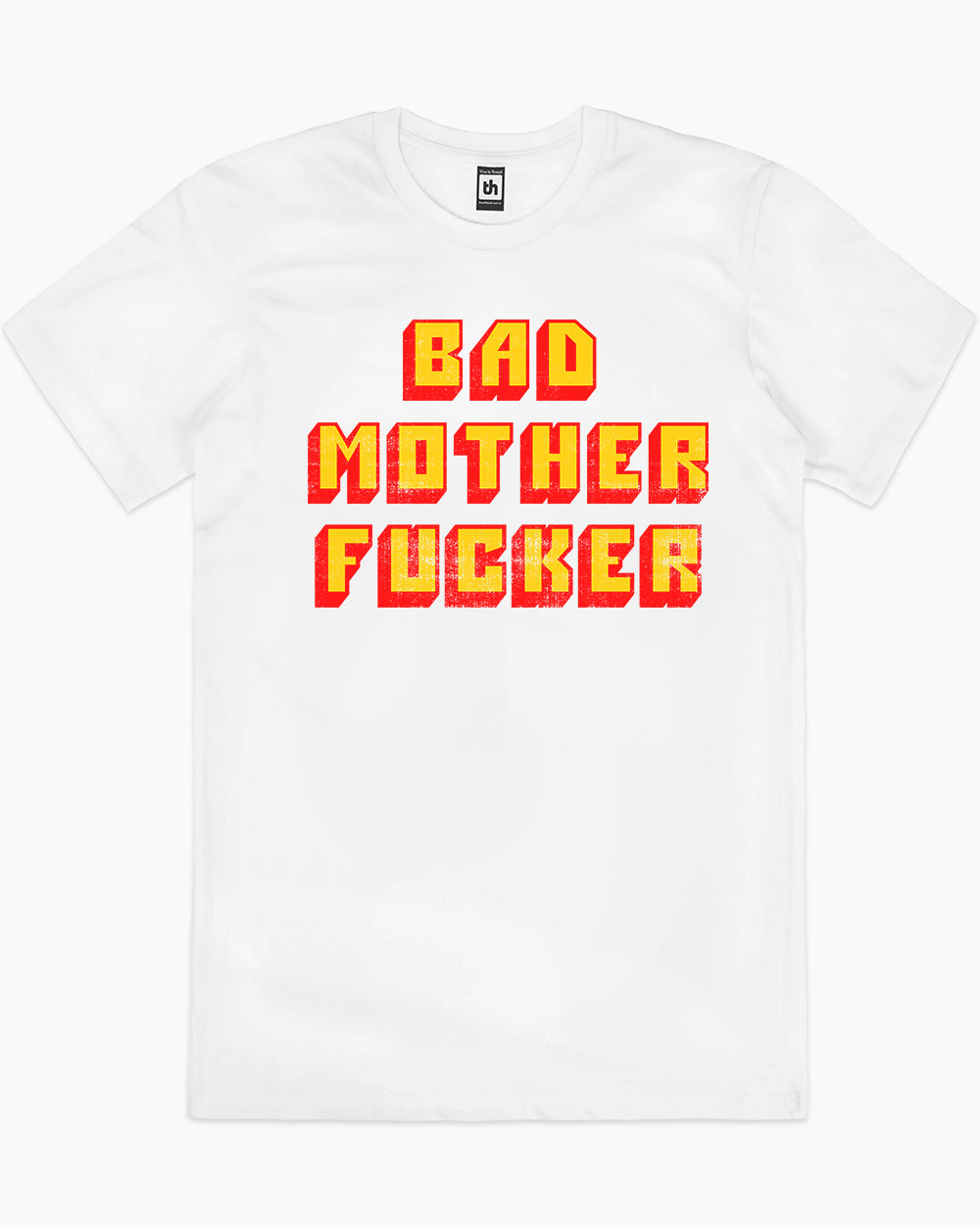 Bad Mother Fucker T-Shirt