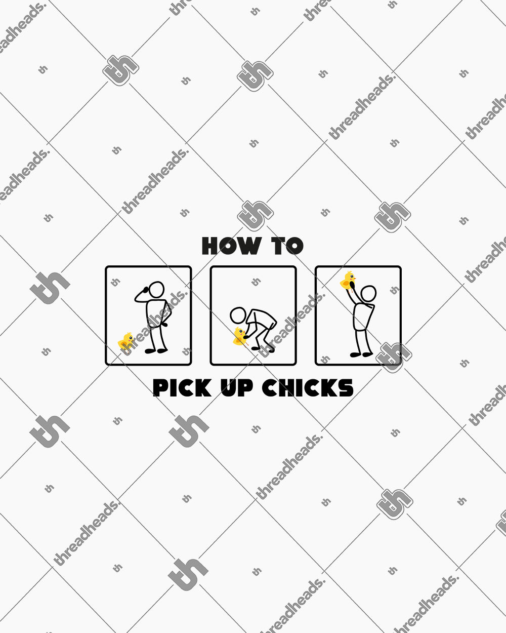 How to Pick Up Chicks T-Shirt