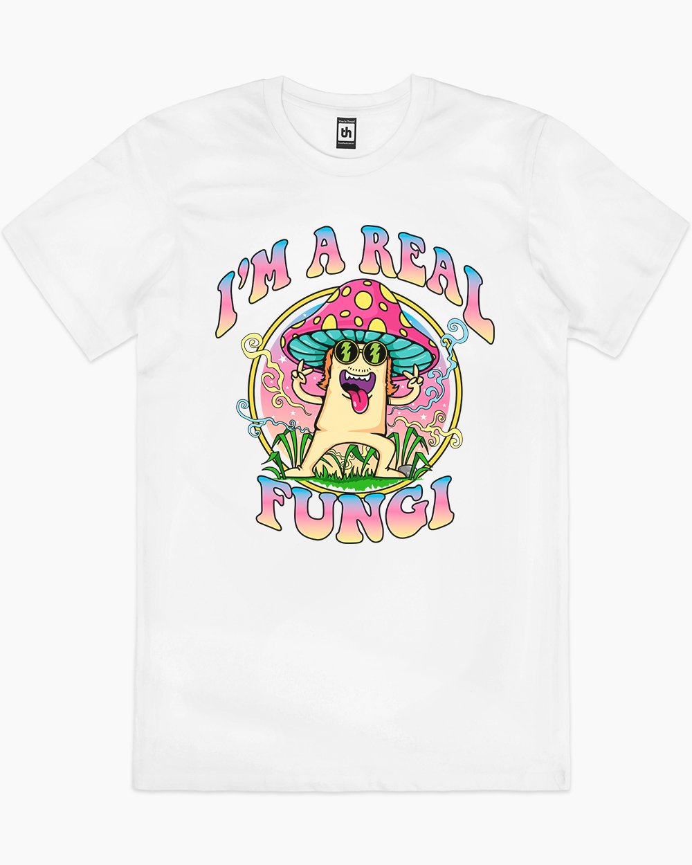 I'm a Real Fungi T-Shirt