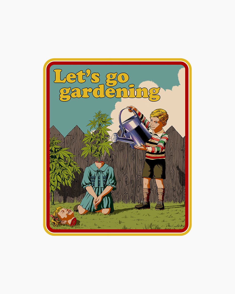 Let's Go Gardening T-Shirt