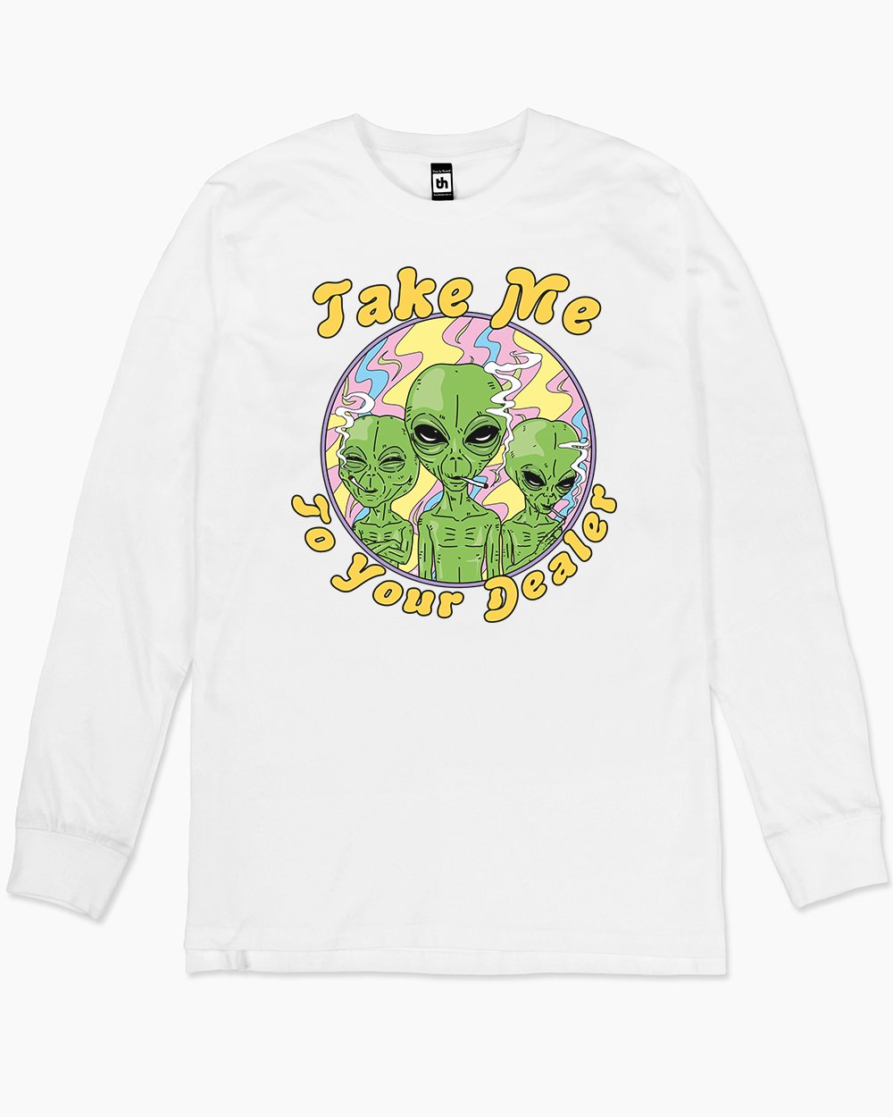 Take Me to Your Dealer Long Sleeve Australia Online #colour_white