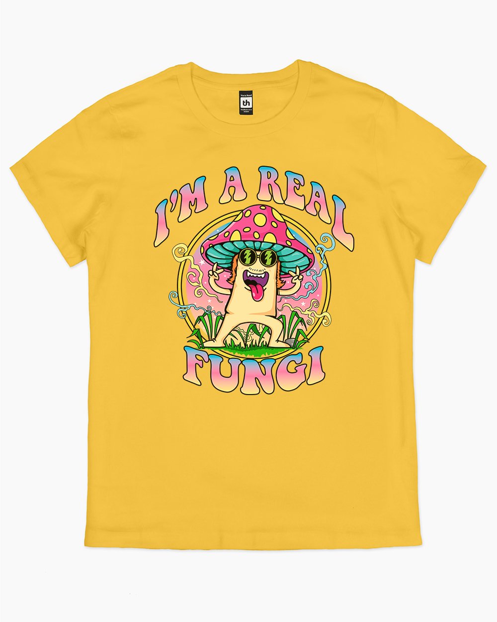 I'm a Real Fungi T-Shirt