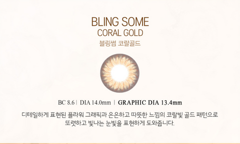 Olens Bling Some Coral Gold Color Contact Lens