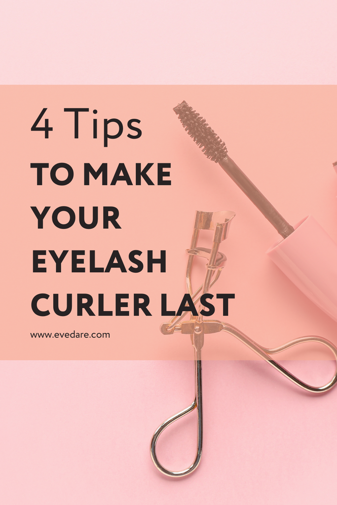 4 Tips to Make Your Eyelash Curler Last