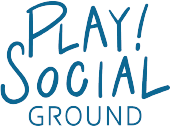 PLAY! SOCIAL GROUND