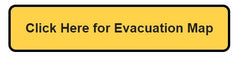Click Here for Evacuation Map