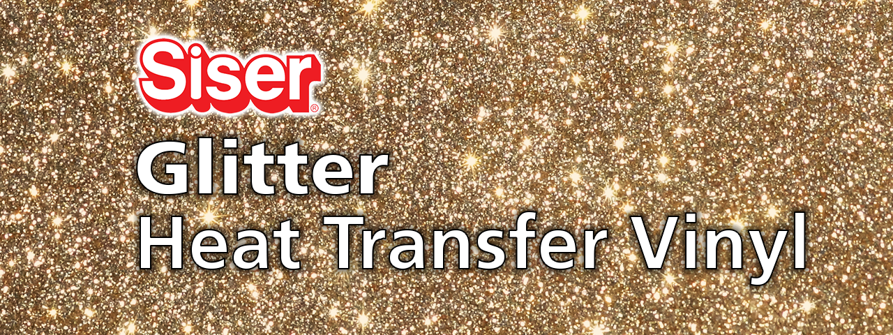Siser Glitter HTV - Heat Transfer Vinyl