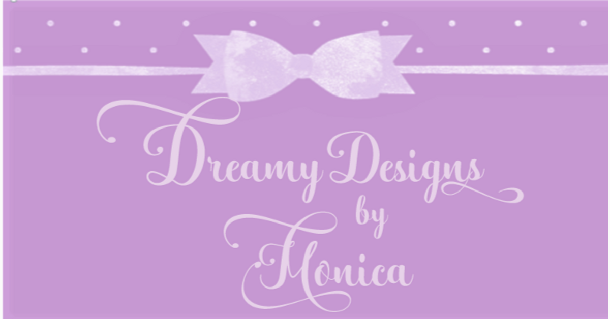 Dreamy Designs By Monica