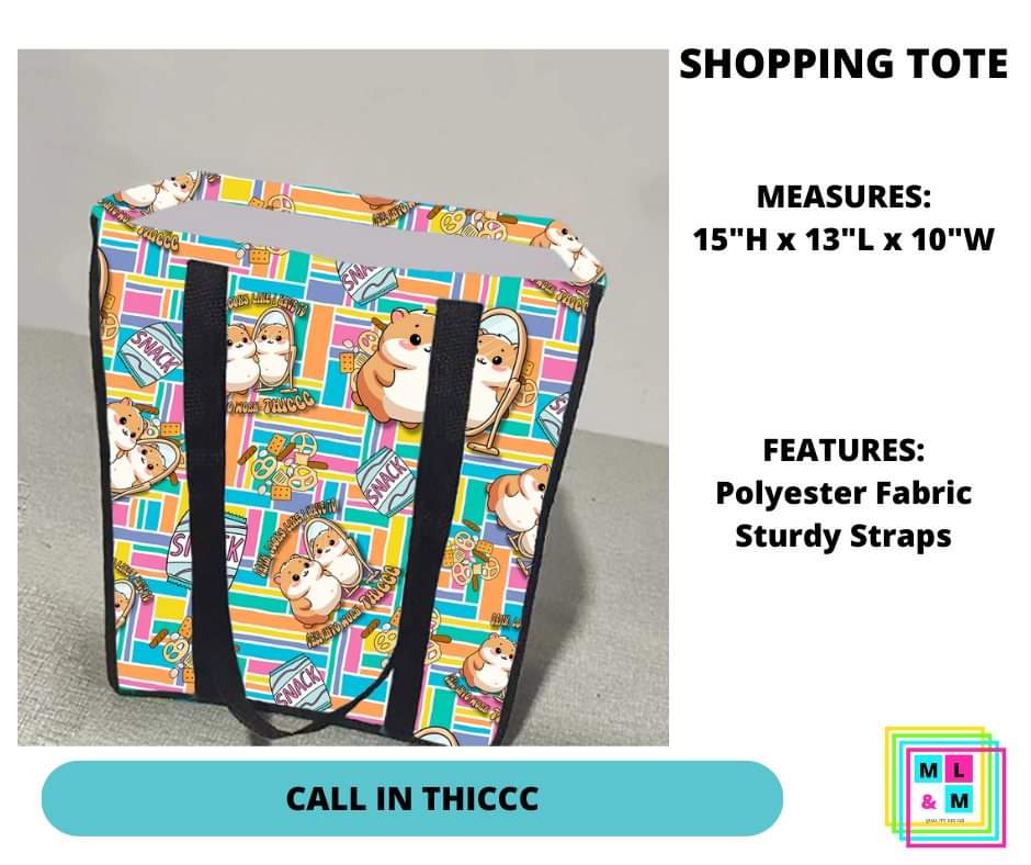 Call in Thiccc Shopping Tote by ML&M