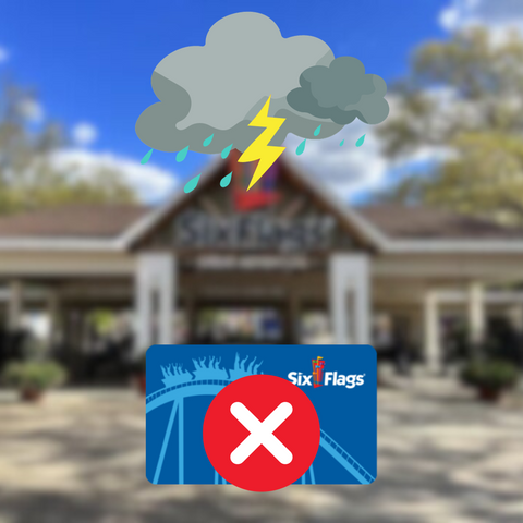 six flags parks that dont offer refunds or complimentary tickets for rain