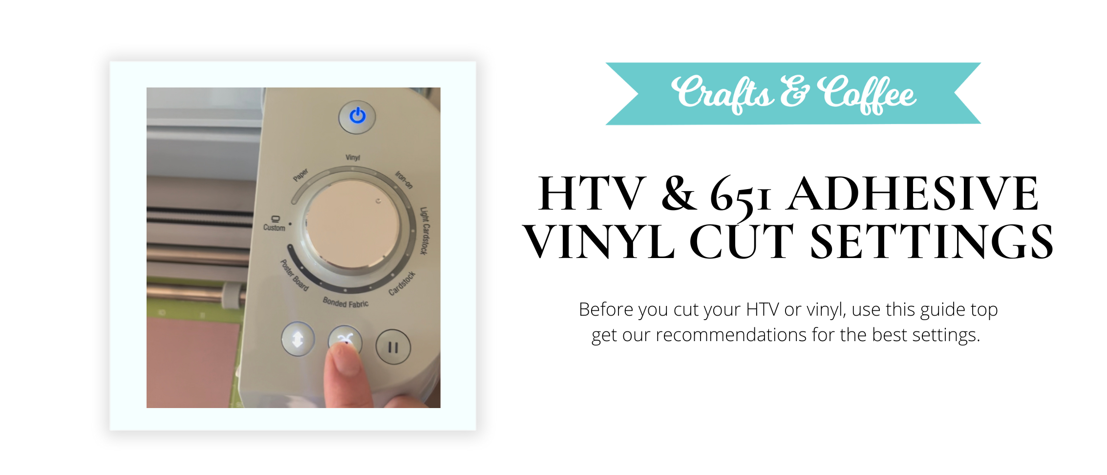 How to Cut HTV & Adhesive Vinyl - Settings & Tips for Cricut