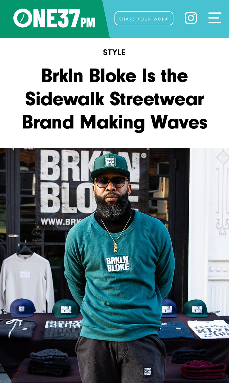 BRKLN BLOKE Is the Sidewalk Streetwear Brand Making Waves