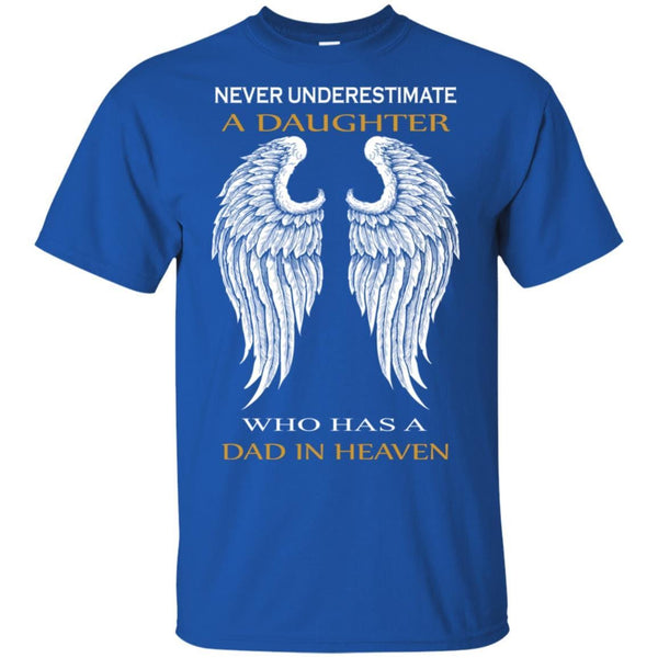 My Dad Is In Heaven T-Shirt Cool Father's Day 2019 Gift From Daughter ...