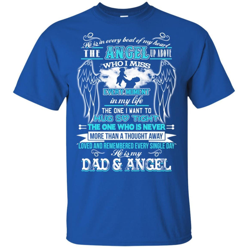 He Is My Dad And Angel T-Shirt Happy Father's Day In Heaven Quote Gift ...