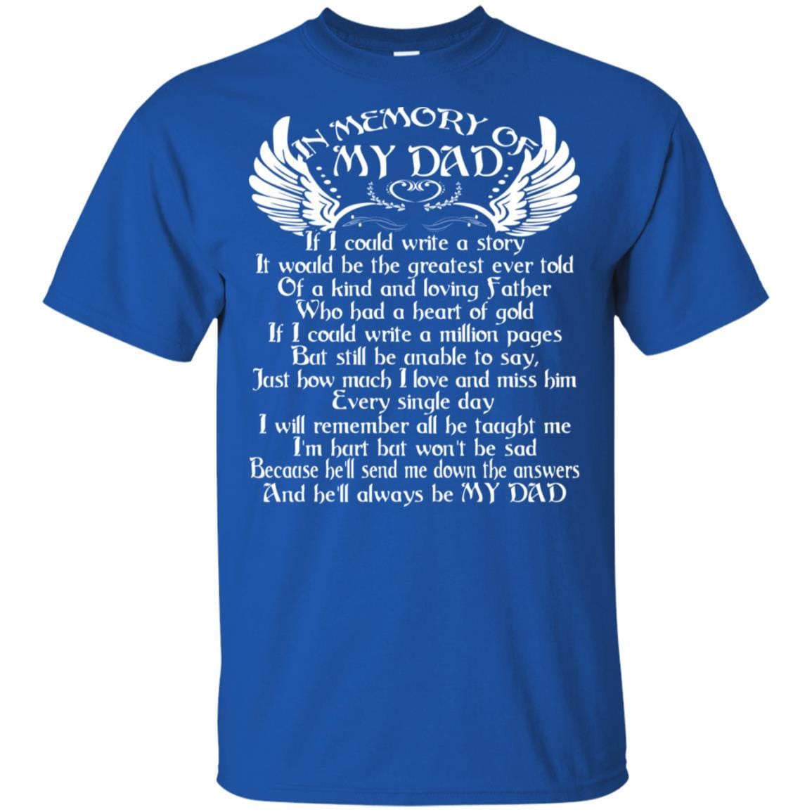 In Memory Of My Dad T-Shirt Happy Fathers Day In Heaven Dad Cool Gift ...