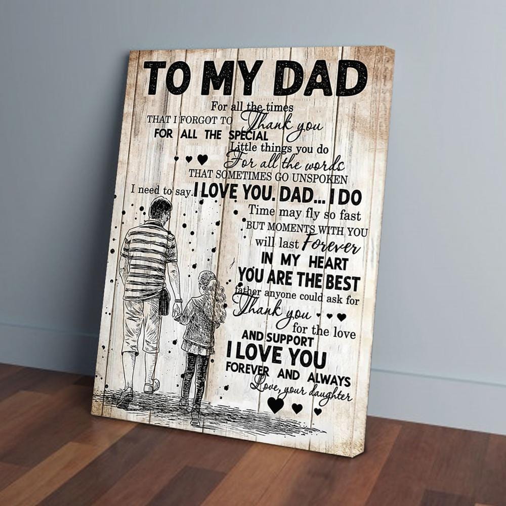 Best Canvas Prints To My Dad For All The Times That I Forgot To Thank ...