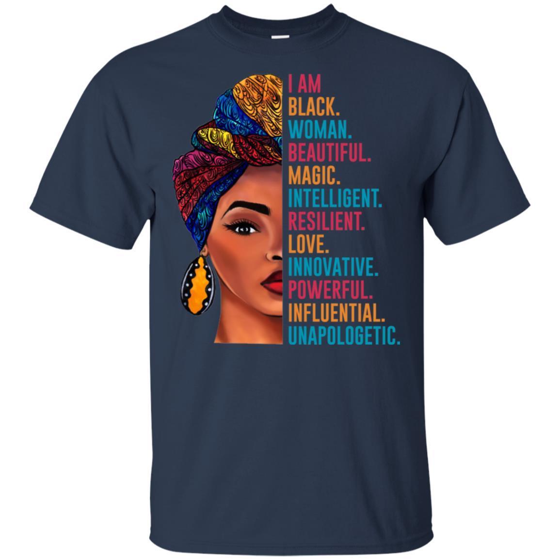 I Am Black Woman Beautiful Magic Intelligent Resilent Melanin T-Shirt ...