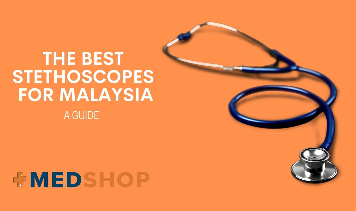 The Best Stethoscopes For Malaysia Medshop Malaysia