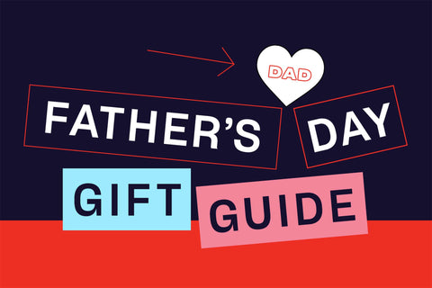 Fathers day gift Guide