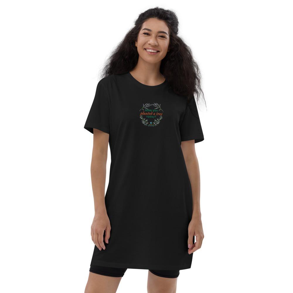 Have you planted a tree today? - Organic cotton t-shirt dress