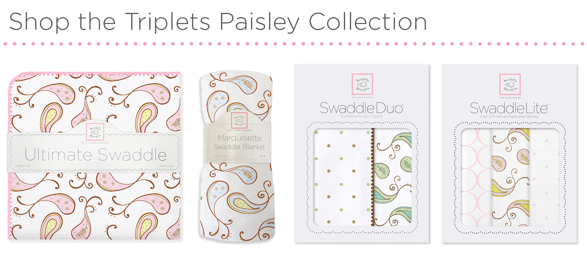 Shop Triplets Paisley Collection