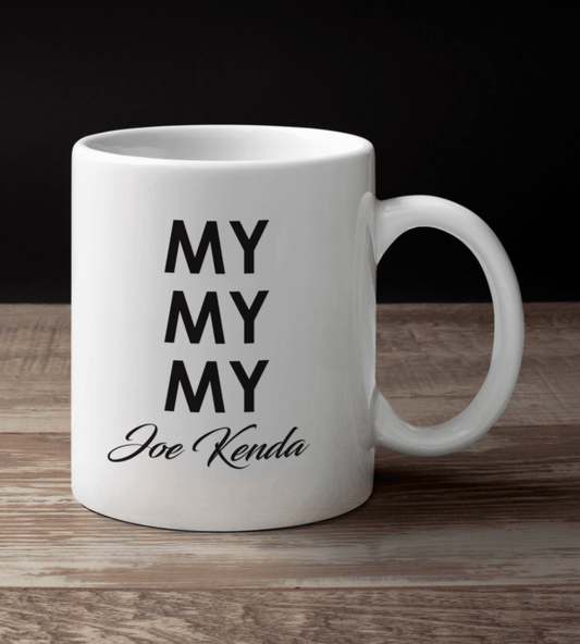 https://cdn.shopify.com/s/files/1/0046/8372/6912/products/my-my-my-joe-kenda-white-mug-thegivenget-1-27639057678531.png?v=1697760778&width=533