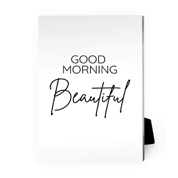 Good Morning Beautiful Desktop Canvas Desktop Canvas A / 13 x 18cm Clock Canvas