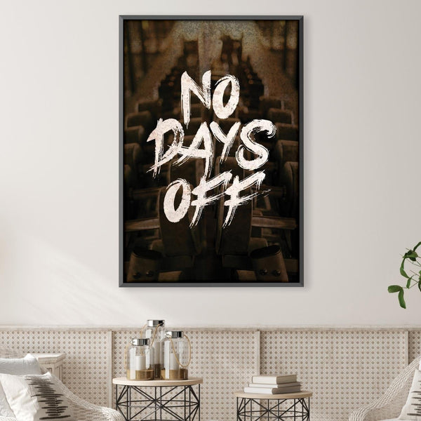 No Days Off Canvas Art Clock Canvas