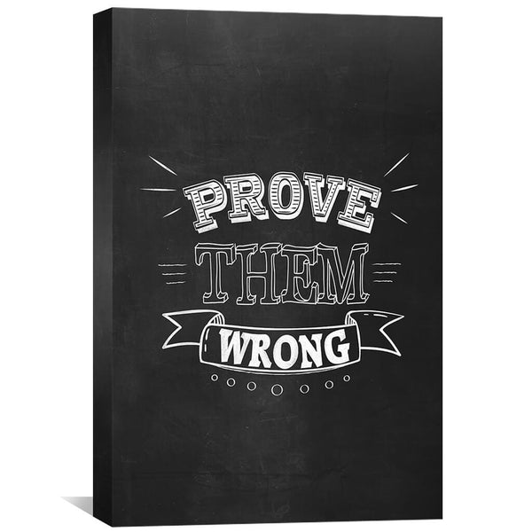 Prove Them Wrong Clock Canvas