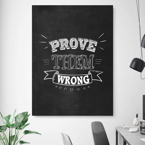 Prove Them Wrong Canvas Art Clock Canvas