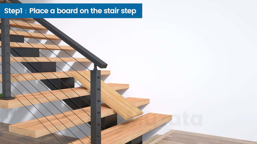 Place a board on the stair step