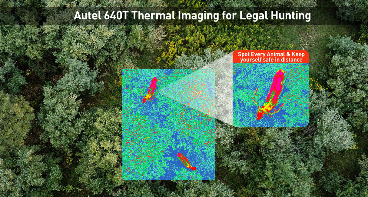 Thermal Camera Hunting: EVO II 640t with 640*512 Thermal Camera Drone |  Autelpilot