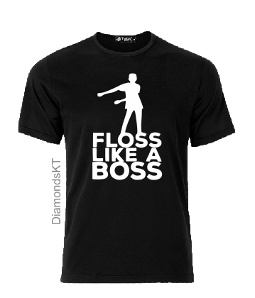 t shirt floss like a boss