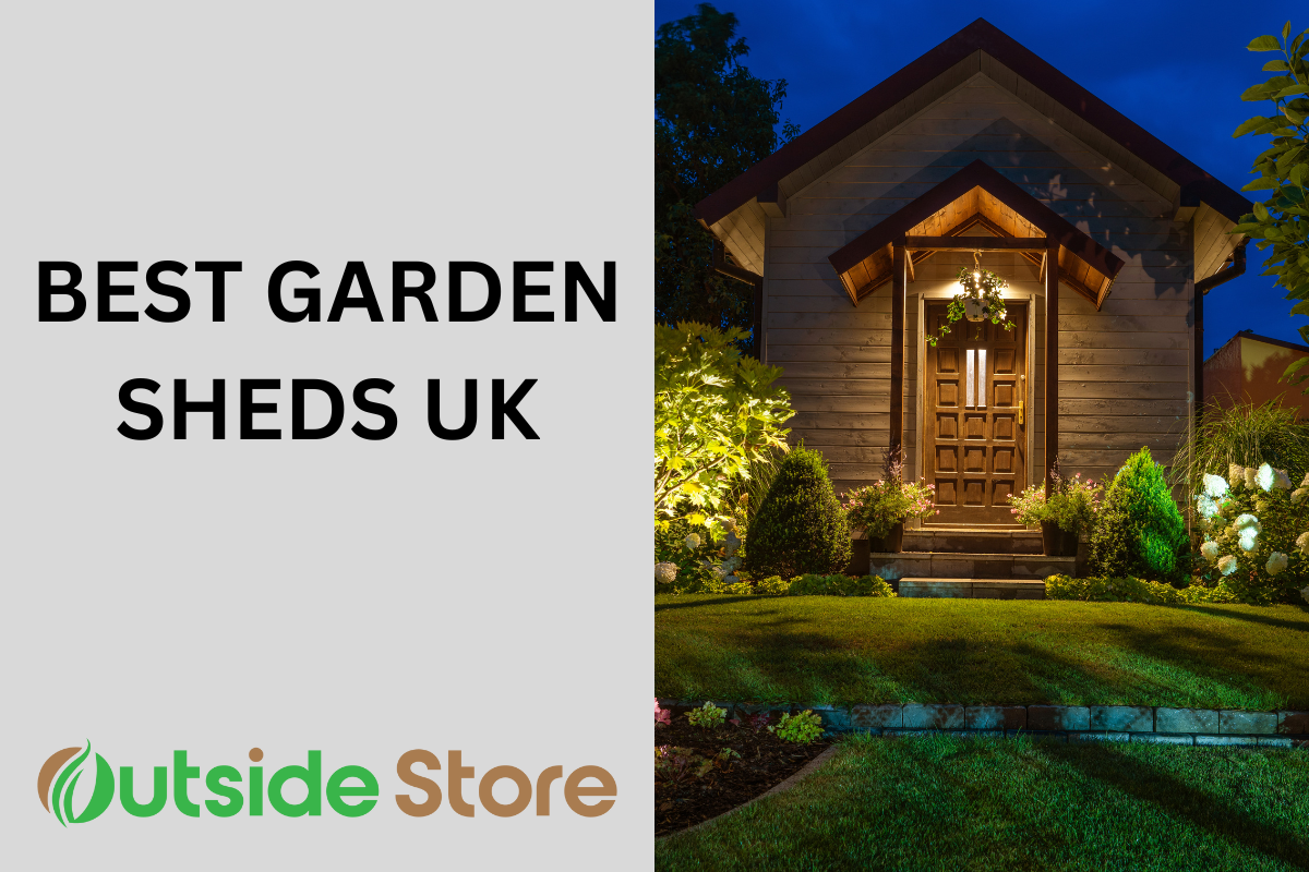 Best garden sheds uk