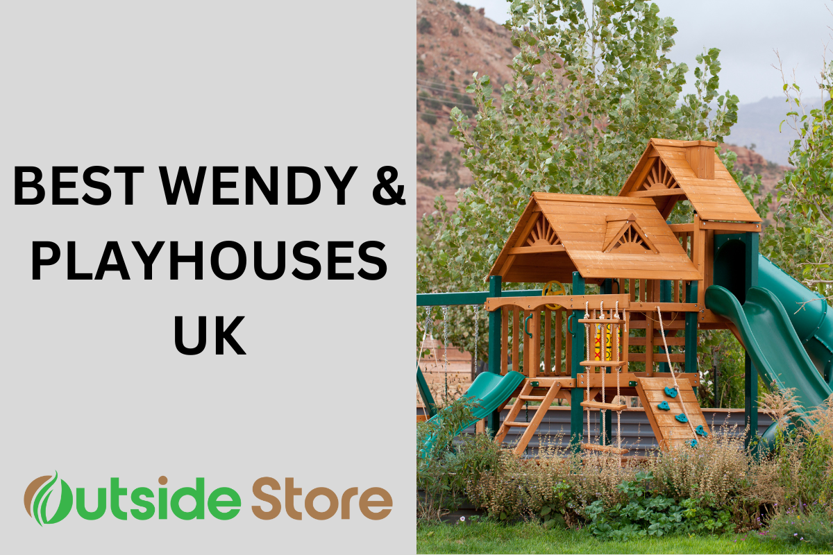 Best Wendy and Playhouses UK