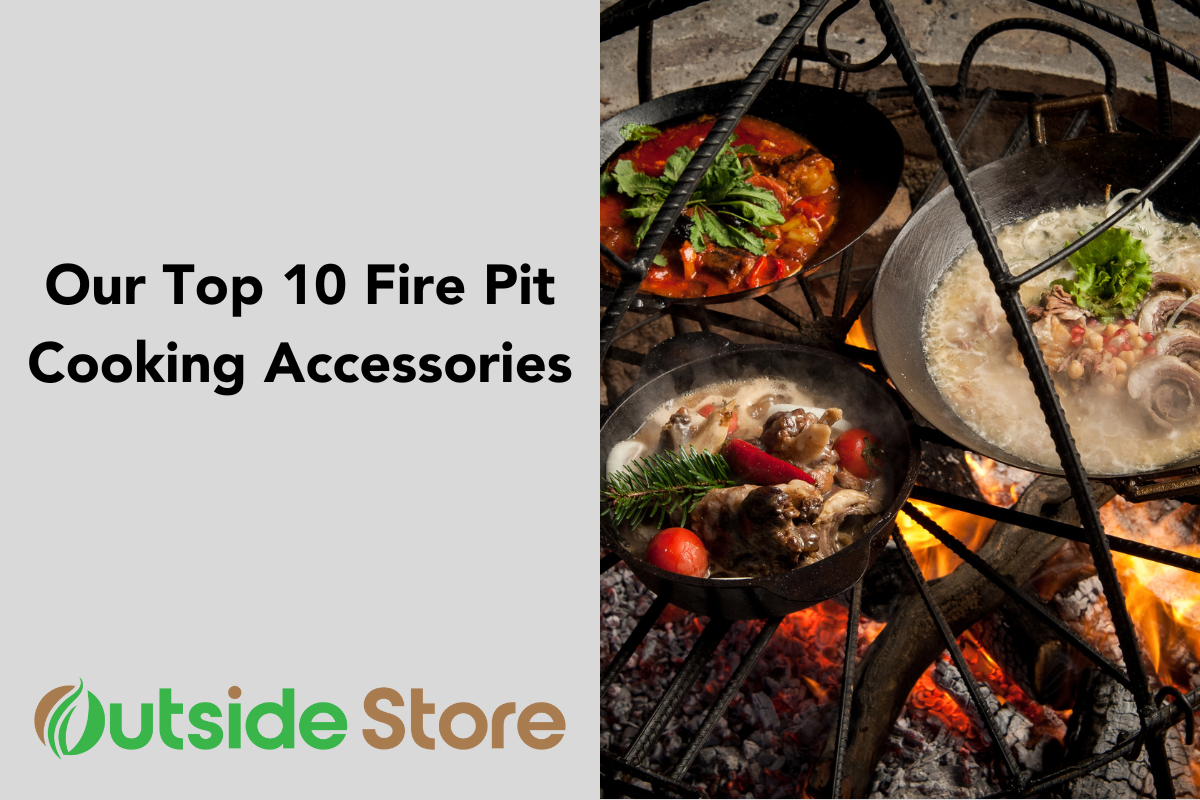 Top 10 Fire Pit Cooking Accessories