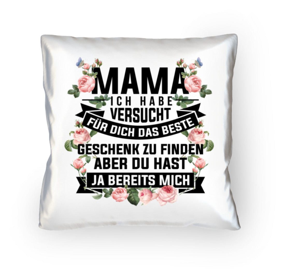 Mama Beste Geschenk Fur Dich Kopfkissen 40cm X 40cm Vivalabavaria Com Viva La Bavaria