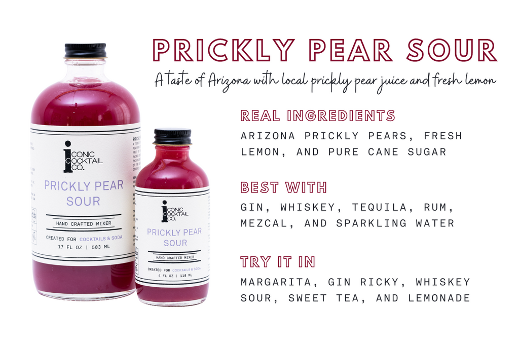 ade with only three ingredients (a whole lotta prickly pear, fresh lemon, and pure cane sugar), you can trust that you are tasting real prickly pear unlike the competition out there. With over 50 five star reviews, Prickly Pear Sour has become our best selling mixer. 
