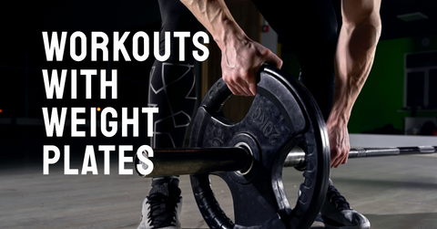 Workouts with Weight Plates