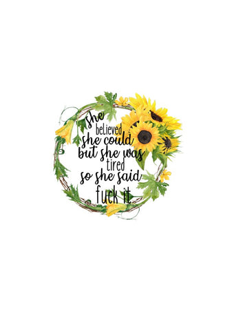 Free Free 85 Sunflower Svg She Believed She Could SVG PNG EPS DXF File