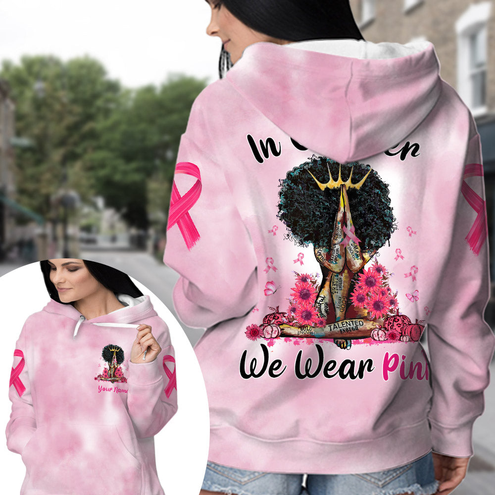 Breast Cancer Awareness In October We Wear Pink Black Woman