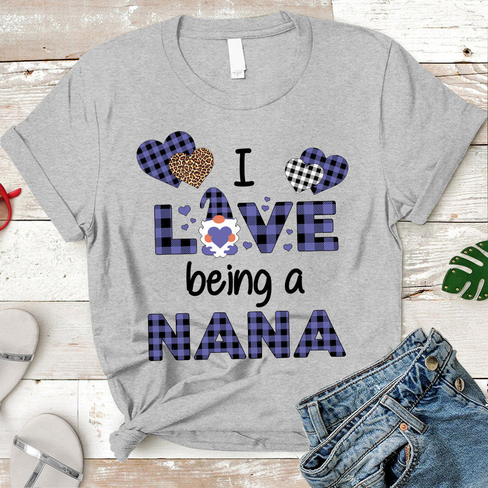 Personalized I Love Being NANA Shirts, HUTS