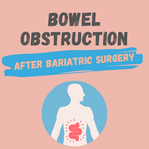 bowel obstruction from bariatric surgery