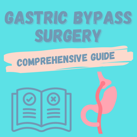 ultimate guide for gastric bypass surgery