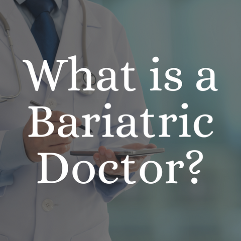 a bariatric doctor