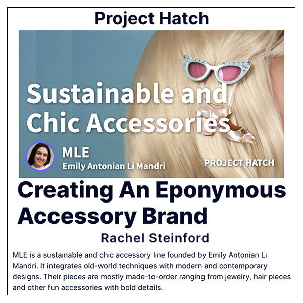 Sustainable and Chic Accessories: Creating An Eponymous Accessory Brand