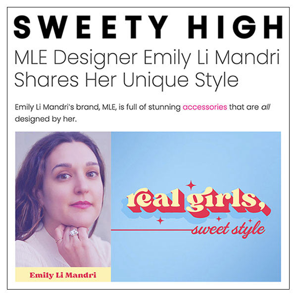 MLE Designer Emily Li Mandri Shares Her Unique Style