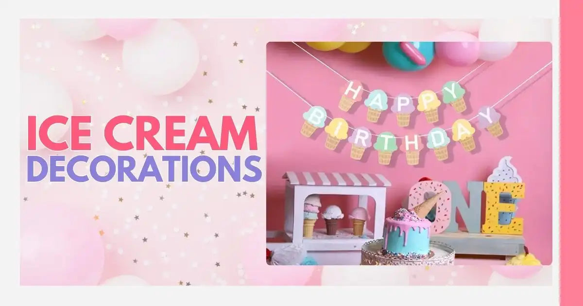 Ice Cream Decorations