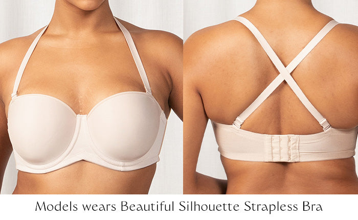 Model wears Beautiful Silhouette Strapless Bra